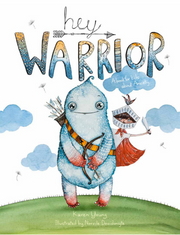'Hey Warrior' Children's Book